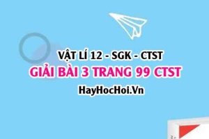 Giải bài 3 trang 99 Vật lí 12 Chân trời sáng tạo SGK